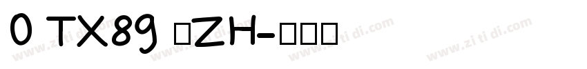 0 TX89 人ZH字体转换